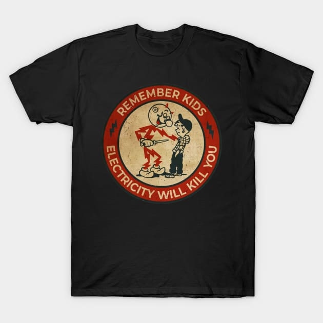 Electricity Will Kill You Kids T-Shirt by mistergongs